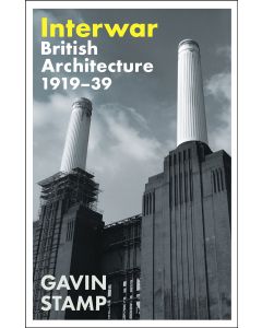 Interwar : British Architecture 1919-39